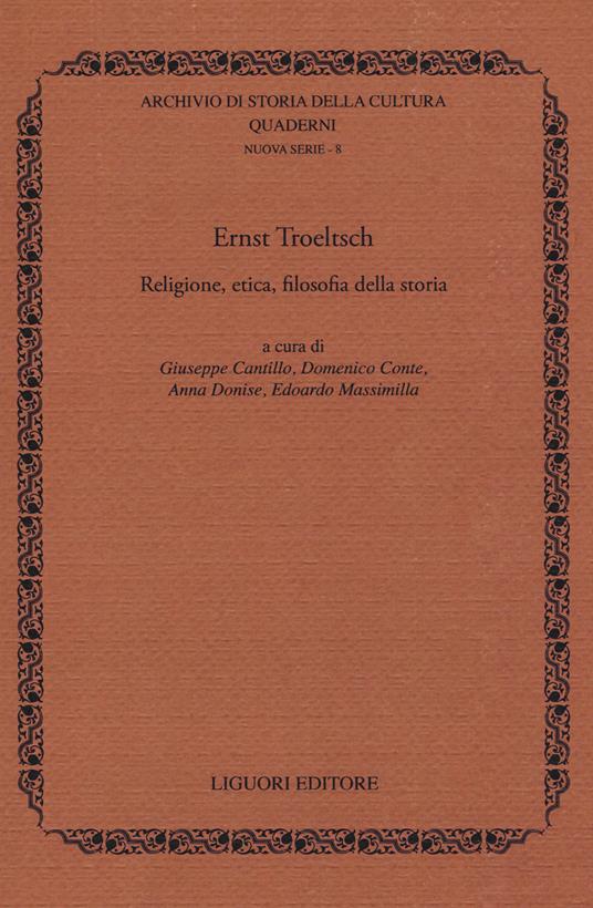 Ernst Troeltsch. Religione, etica, filosofia della storia - copertina