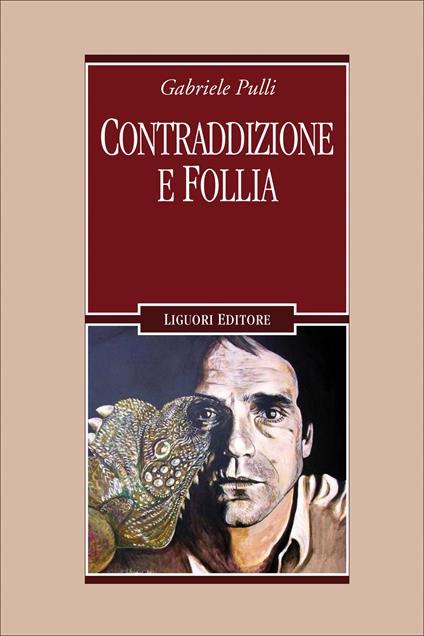 Contraddizione e follia - Gabriele Pulli - ebook