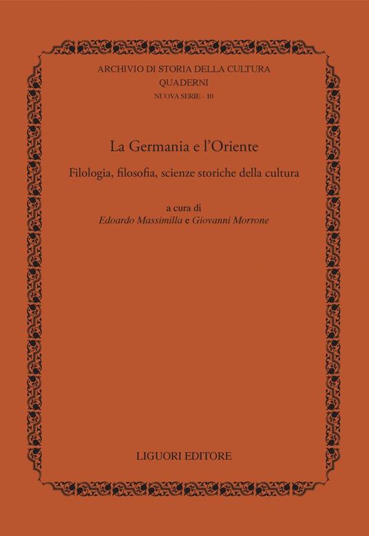 La Germania e l'Oriente. Filologia, filosofia e scienze storiche della cultura - copertina