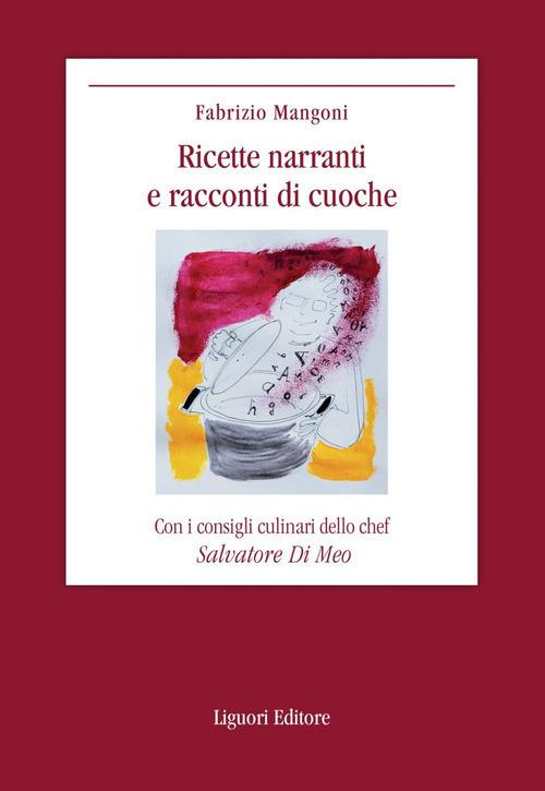 Ricette narranti e racconti di cuoche - Fabrizio Mangoni - copertina