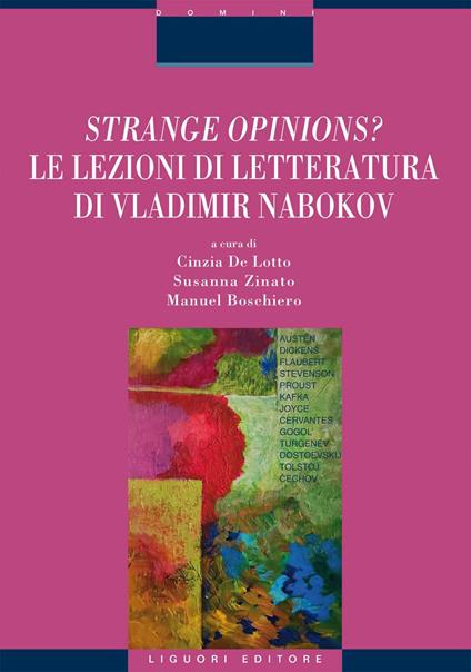 Strange opinions? Le lezioni di letteratura di Vladimir Nabokov -  Boschiero, Manuel - De Lotto, Cinzia - Zinato, Susanna - Ebook - EPUB3 con  Adobe DRM