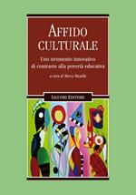 L' affido culturale. Uno strumento innovativo di contrasto alla povertà educativa