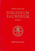 Bibliorum sanctorum. Nova vulgata editio. Editio typica altera