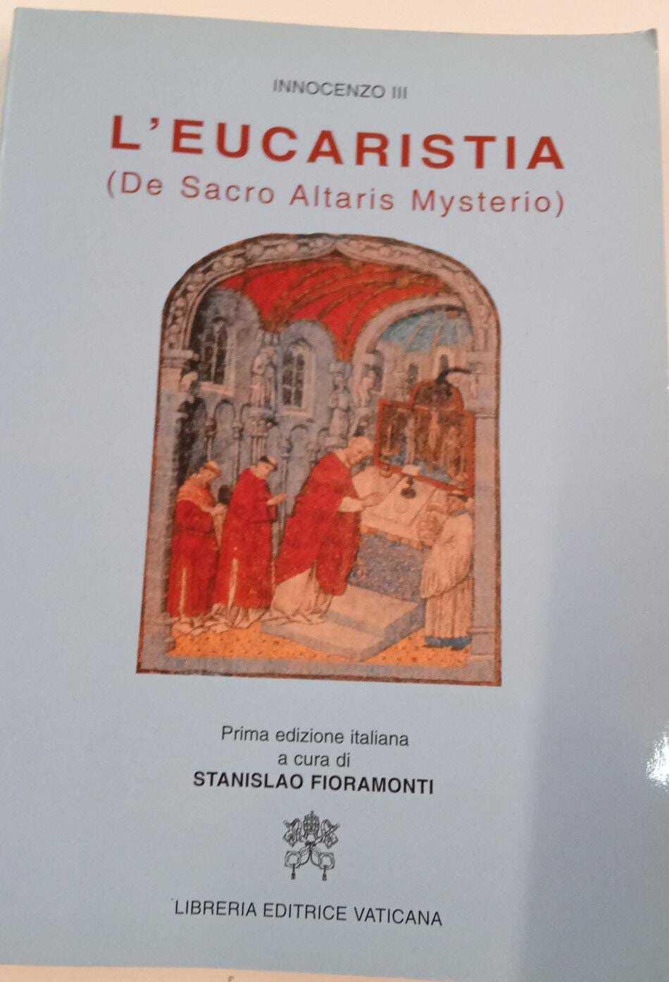 L'eucaristia (De sacro altaris mysterio)