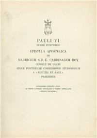 Octogesima adveniens. Epistula apostolica ad Mauricium S. R. E. Cardinalem Roy octogesimo expleto anno ab editis litteris encyclicis e verbis appellatis Rerum novaru - Paolo VI - copertina