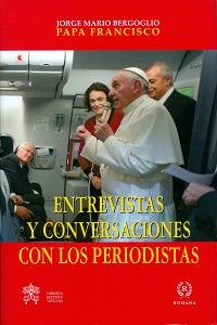 Entrevistas y conversaciones con los periodistas - Francesco (Jorge Mario Bergoglio) - copertina