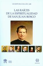 Las Raìces de la espiritualidad de san Juan Bosco