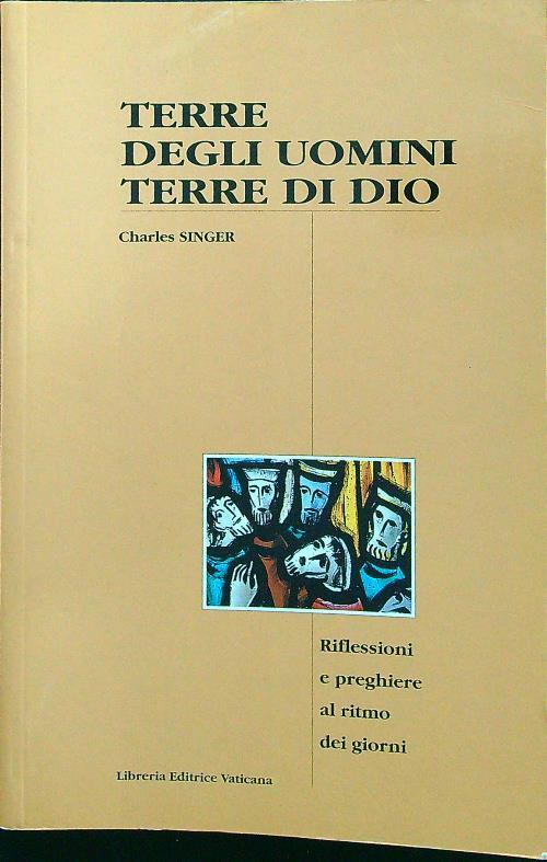 Terre degli uomini terre di Dio. Riflessioni e preghiere al ritmo dei giorni