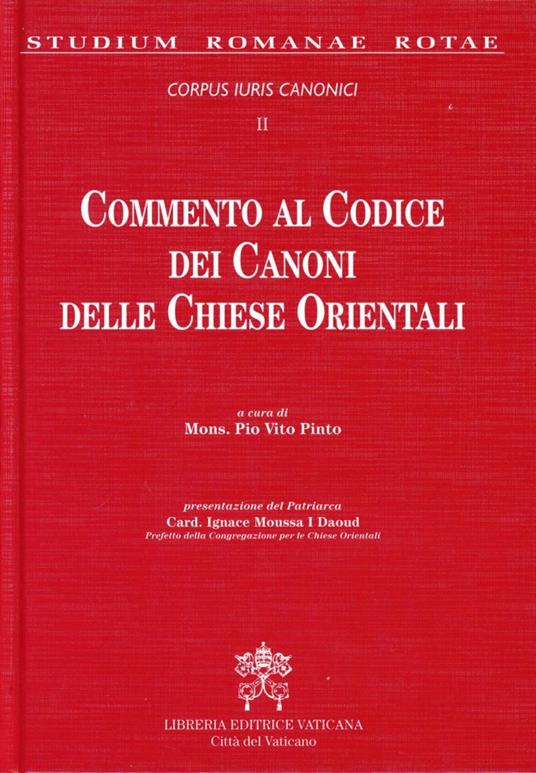 Commento al codice dei canoni delle Chiese orientali. Corpus iuris canonici. Vol. 2 - copertina