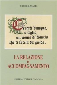La relazione di accompagnamento - P. Didier-Marie - copertina