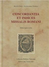Concordantia et Indices Missalis Romani. Editio typica tertia - Manlio Sodi,Alessandro Toniolo - copertina