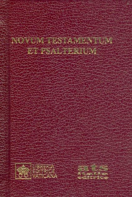 Novum Testamentum et Psalterium. Iuxta Novae Vulgatae editionis textum. Editio typica altera - copertina