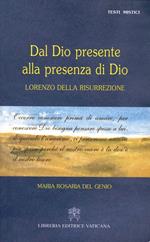 Dal Dio presente alla presenza di Dio. Lorenzo della Risurrezione