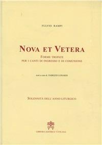 Nova et vetera. Forme tropate per i canti di ingresso e di comunione - Fulvio Rampi - copertina