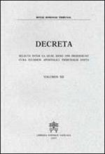 Decreta. Selecta Inter ea Quae anno 1994 Prodierunt Cura Eiusdem Apostolici Tribunalis Edita. Vol. 12
