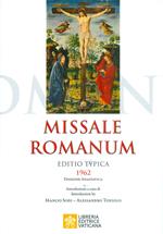 Missale romanum editio typica (rist. anastatica 1962)
