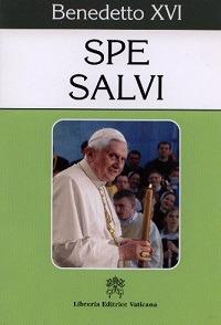 Spe Salvi. Lettera enciclica sulla speranza cristiana - Benedetto XVI (Joseph Ratzinger) - copertina