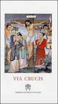 Via Crucis al Colosseo presieduta dal Santo Padre Benedetto XVI, Venerdì Santo 2008 - Joseph Zen - copertina