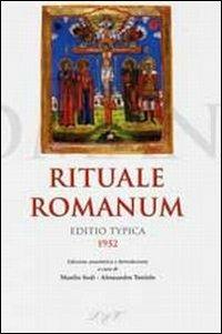 Rituale romanum. Editio typica 1952 - Manlio Sodi,Alessandro Toniolo - copertina