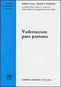 Vademecum para pastores - Jorge Medina Estevez - copertina