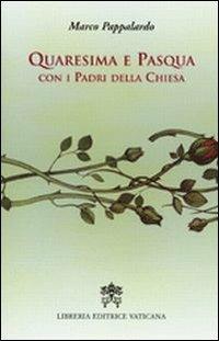 Quaresima e Pasqua con i Padri della Chiesa - Marco Pappalardo - copertina