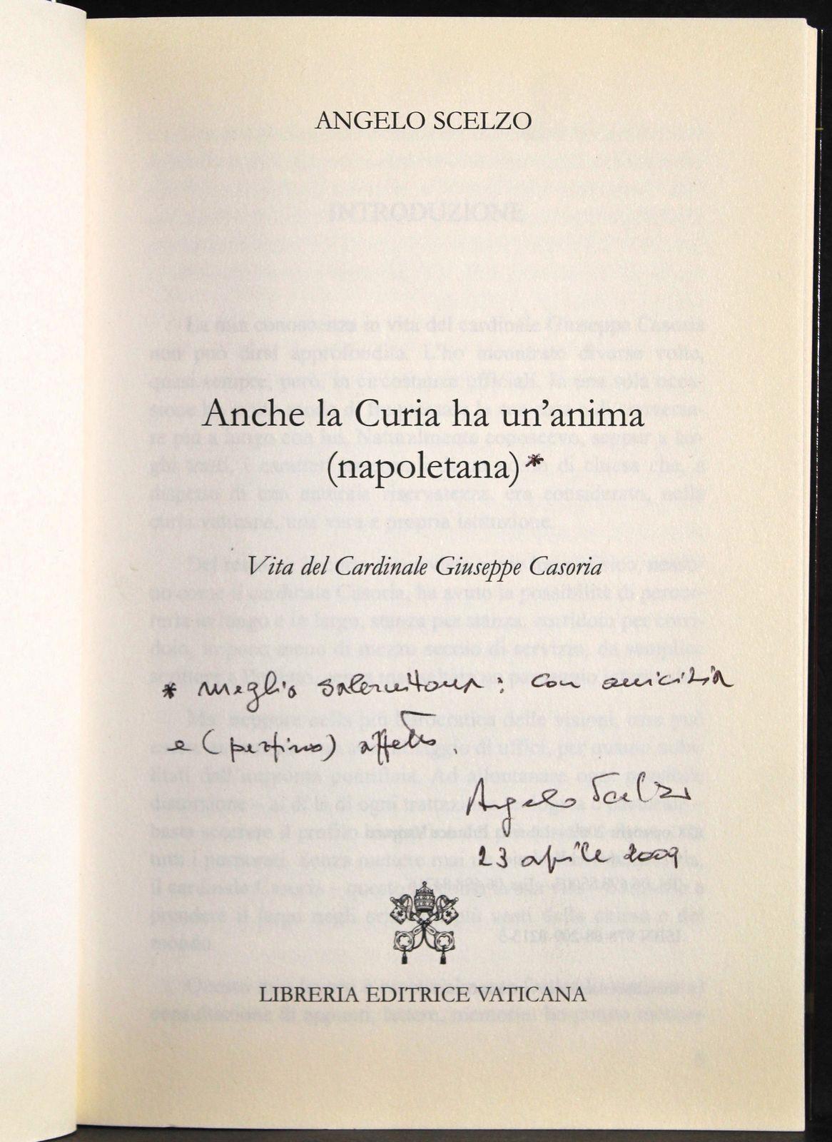 Anche la curia ha un'anima (napoletana). Vita del Cardinale Giuseppe Casoria