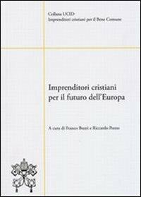 Imprenditori cristiani per il futuro dell'Europa - copertina
