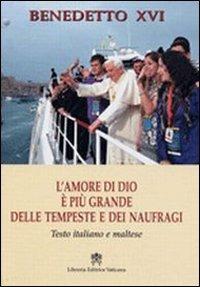 L'amore di Dio è più grande delle tempeste e dei naufragi. Ediz. multilingue - Benedetto XVI (Joseph Ratzinger) - copertina