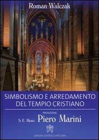 Simbolismo e arredamento del tempio cristiano - Roman Walczak - copertina