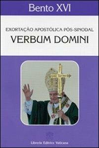 Verbum Domini. Exhortacao Apostolica Post-synodal - Benedetto XVI (Joseph Ratzinger) - copertina