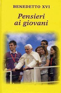 Pensieri ai giovani - Benedetto XVI (Joseph Ratzinger) - copertina