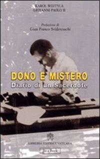 Dono e mistero. Diario di un sacerdote - Giovanni Paolo II - copertina