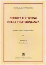 Perdita e ritorno della testimonianza. Excursus teoretico su Enrico Castelli. Vol. 3