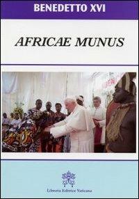Africae Munus. Esortazione apostolica - Benedetto XVI (Joseph Ratzinger) - copertina