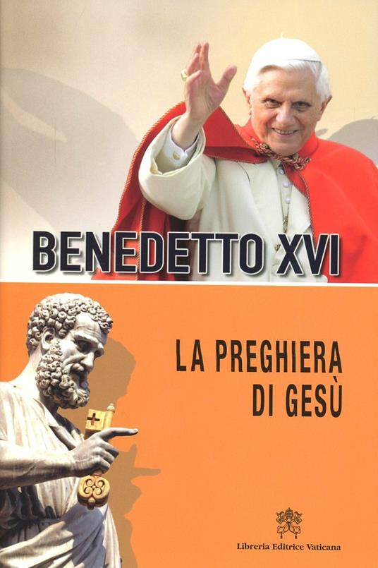 La preghiera di Gesù - Benedetto XVI (Joseph Ratzinger) - copertina