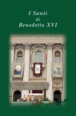 I santi di Benedetto XVI