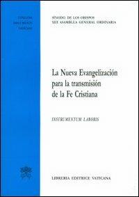 La nueva evangelización para la transmisión de la fe cristiana. Instrumentum laboris - copertina