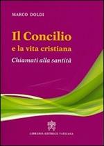 Il Concilio e la vita cristiana. Chiamati alla santità