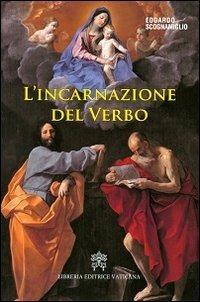 L' incarnazione del verbo. Il contributo di Tommaso d'Aquino nella Summa Theologiae - Edoardo Scognamiglio - copertina