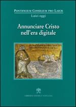 Annunciare Cristo nell'era digitale