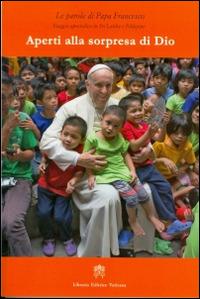 Aperti alla sorpresa di Dio. Viaggio apostolico in Sri Lanka e Filippine - Francesco (Jorge Mario Bergoglio) - copertina