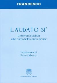 Laudato si'. Lettera enciclica sulla cura della casa comune - Francesco (Jorge Mario Bergoglio) - copertina