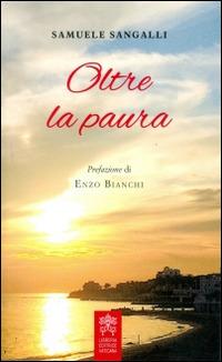 Oltre la paura - Samuele Sangalli - copertina