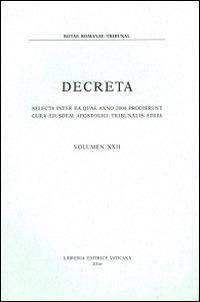 Decreta. Selecta inter ea quae anno 2004 prodierunt cura eiusdem Apostolici Tribunali edita - copertina