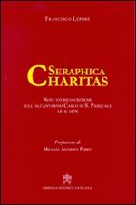 Serephica charitas. Note storico-critiche sull'alcantarino Carlo di S.Pasquale (1818-1878)