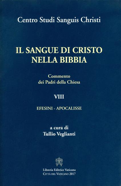 Il sangue di Cristo nella Bibbia. Commento dei Padri della Chiesa - copertina