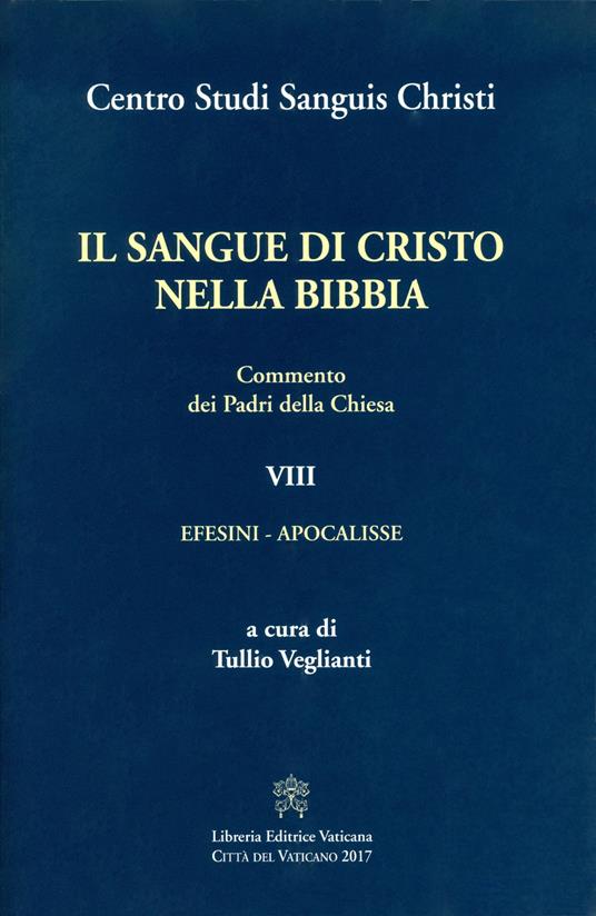 Il sangue di Cristo nella Bibbia. Commento dei Padri della Chiesa - copertina