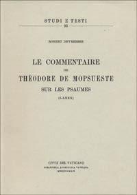 Le commentaire sur les Psaumes (I-LXXX) - Teodoro di Mopsuestia - copertina