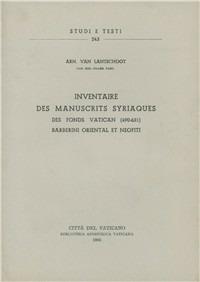 Inventaire des mss. syriaques des fonds Vatican (460-631), Barberini Oriental et Neofiti - Arnold Van Lantschoot - copertina