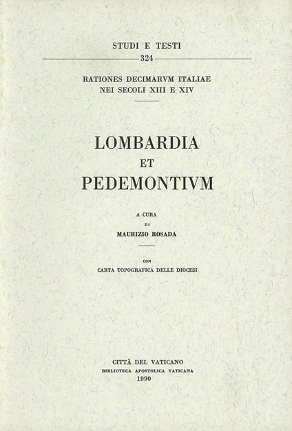 Rationes decimarum Italiae nei secoli XIII e XIV. Lombardia et Pedemontium - copertina